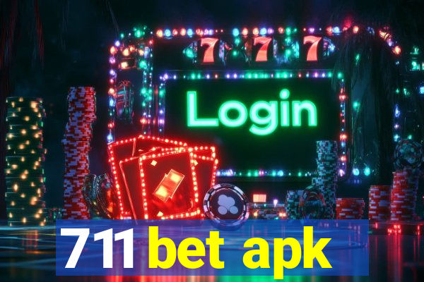 711 bet apk